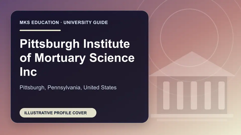 Illustrative MKS Education profile cover for Pittsburgh Institute of Mortuary Science Inc in the USA