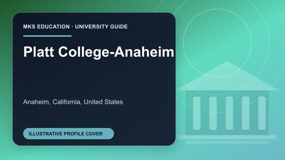 Illustrative MKS Education profile cover for Platt College-Anaheim in the USA