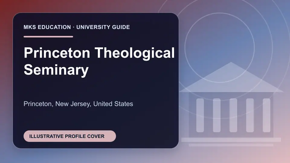 Illustrative MKS Education profile cover for Princeton Theological Seminary in the USA