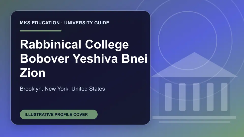 Illustrative MKS Education profile cover for Rabbinical College Bobover Yeshiva Bnei Zion in the USA
