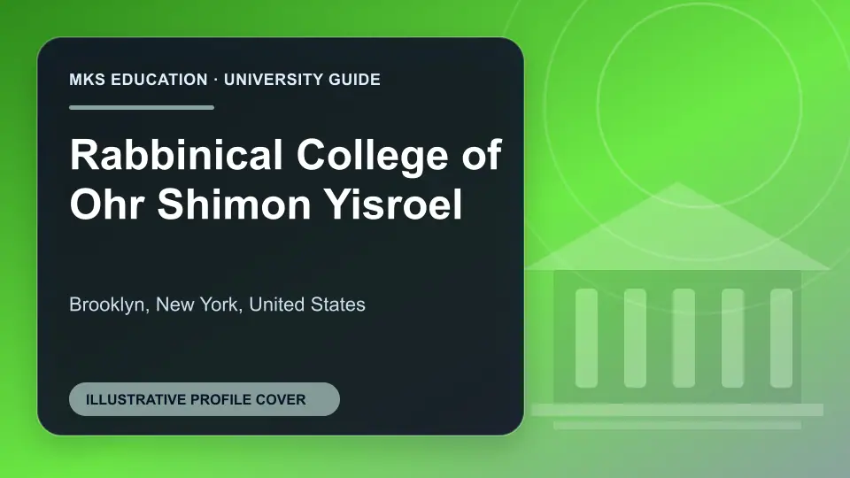 Illustrative MKS Education profile cover for Rabbinical College of Ohr Shimon Yisroel in the USA