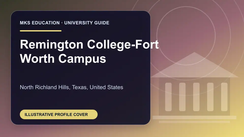 Illustrative MKS Education profile cover for Remington College-Fort Worth Campus in the USA