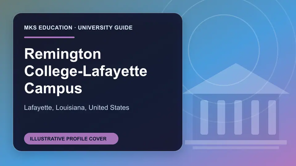 Illustrative MKS Education profile cover for Remington College-Lafayette Campus in the USA