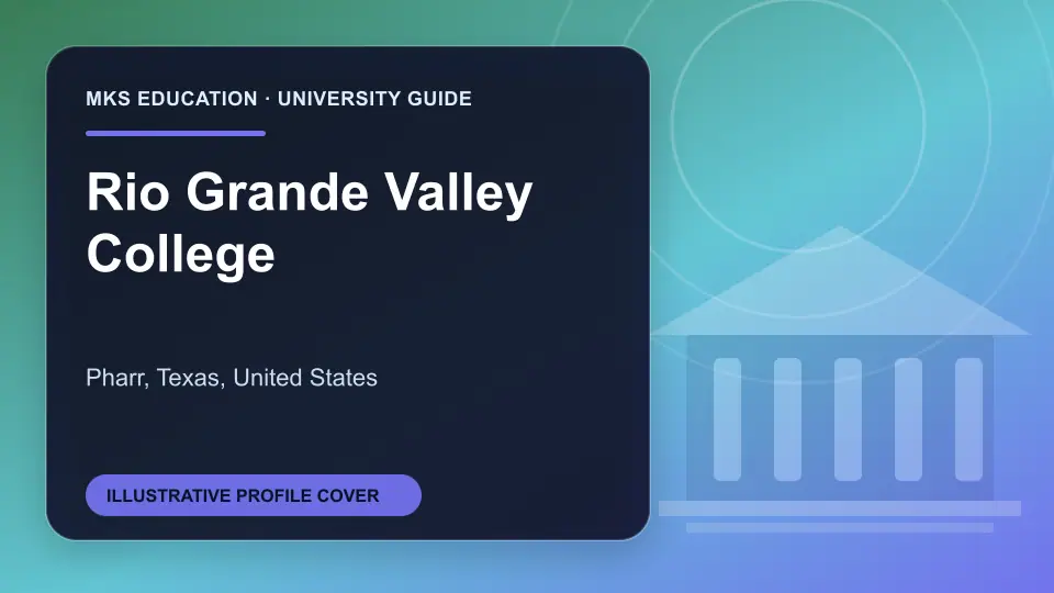 Illustrative MKS Education profile cover for Rio Grande Valley College in the USA
