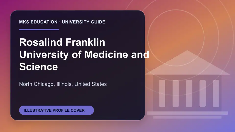 Illustrative MKS Education profile cover for Rosalind Franklin University of Medicine and Science in the USA