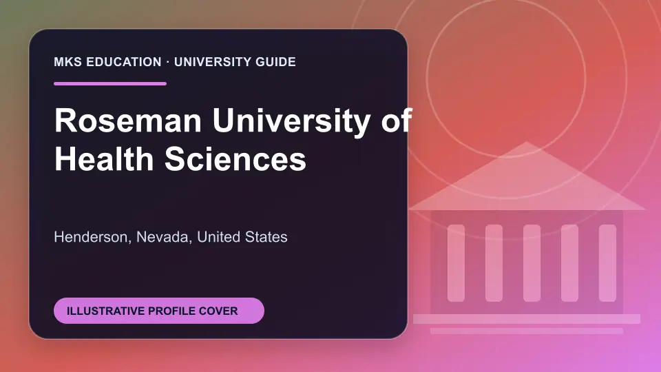Illustrative MKS Education profile cover for Roseman University of Health Sciences in the USA