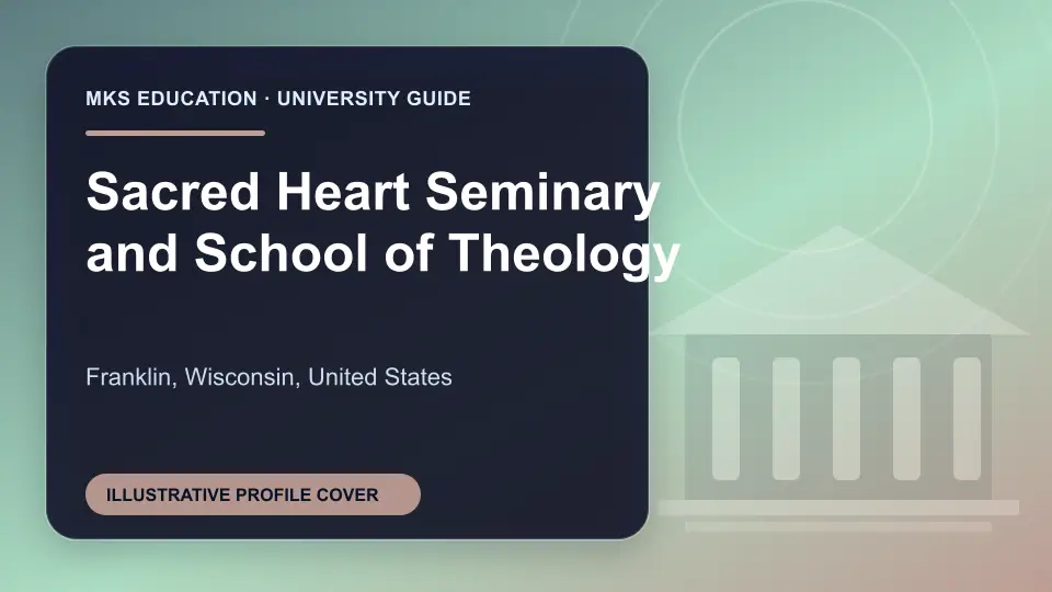 Illustrative MKS Education profile cover for Sacred Heart Seminary and School of Theology in the USA