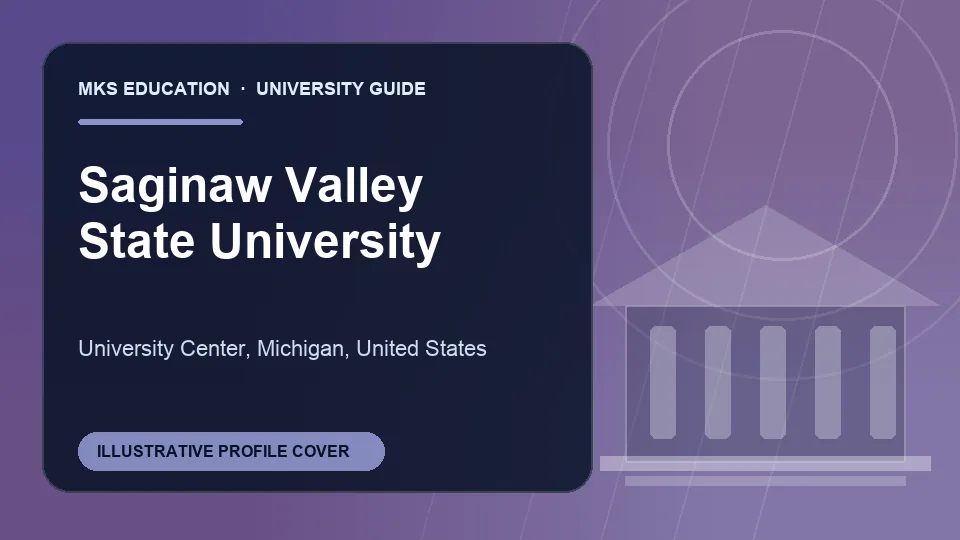 Illustrative MKS Education profile cover for Saginaw Valley State University in United States