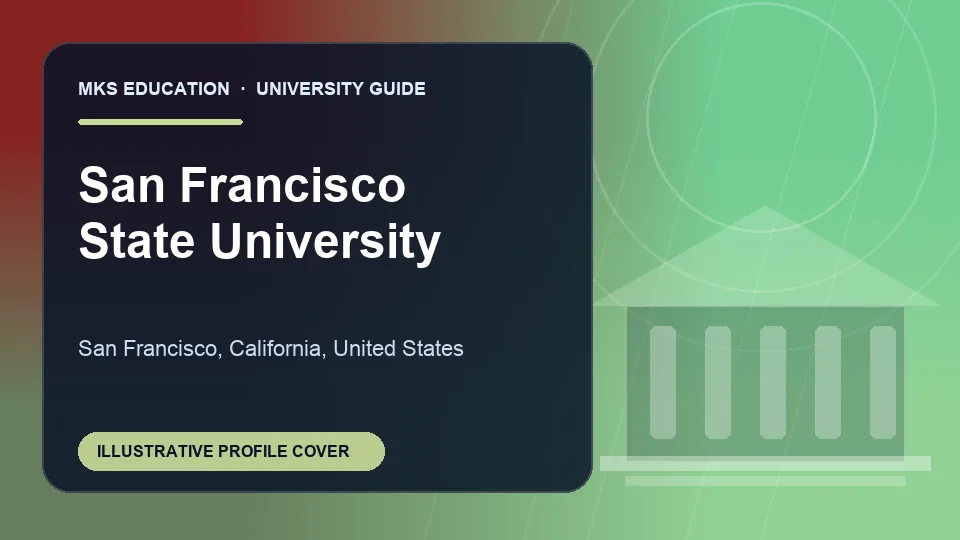 Illustrative MKS Education profile cover for San Francisco State University in United States