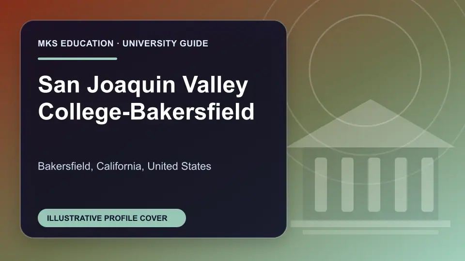Illustrative MKS Education profile cover for San Joaquin Valley College-Bakersfield in the USA