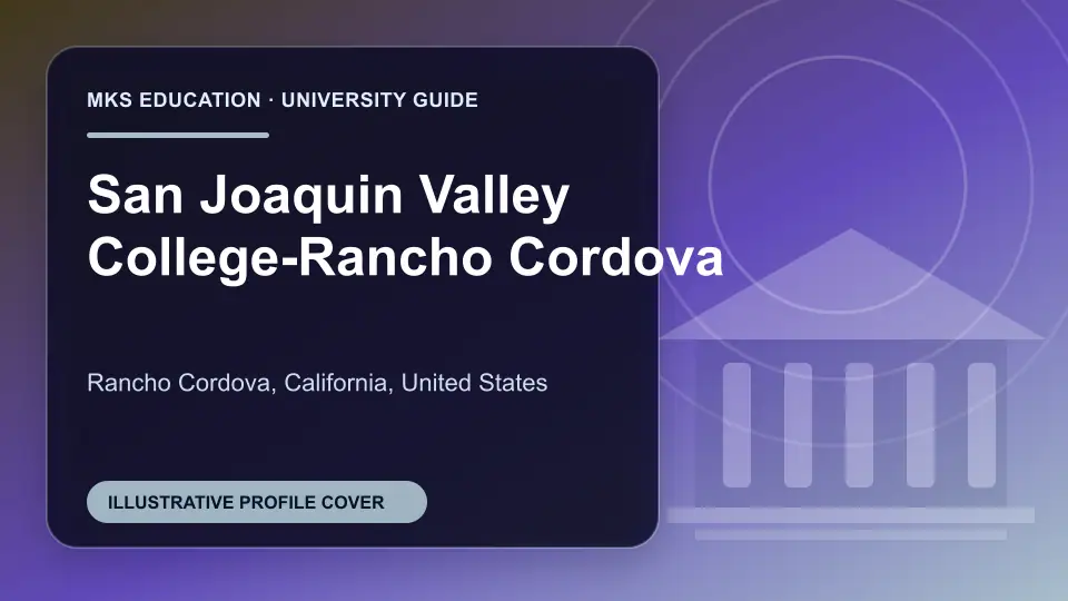 Illustrative MKS Education profile cover for San Joaquin Valley College-Rancho Cordova in the USA