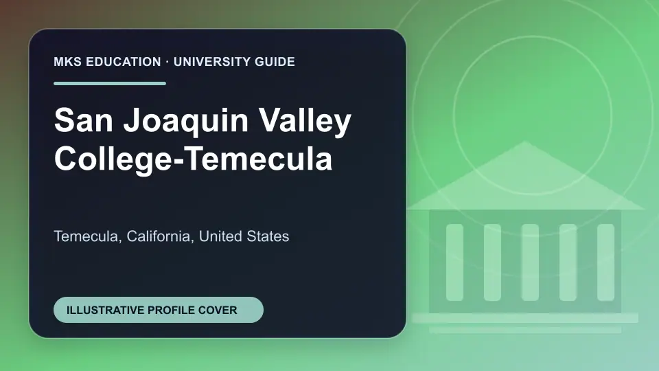 Illustrative MKS Education profile cover for San Joaquin Valley College-Temecula in the USA
