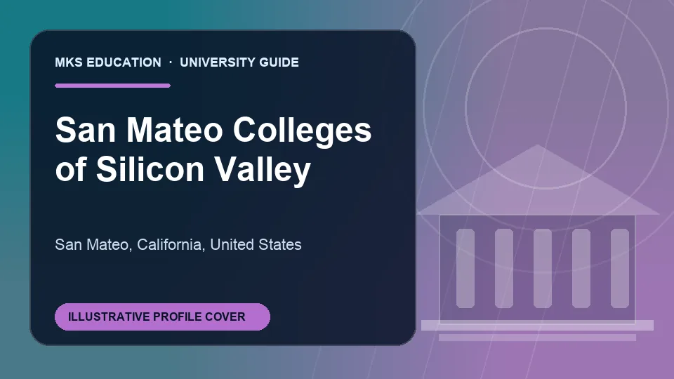 Illustrative MKS Education profile cover for San Mateo Colleges of Silicon Valley in United States