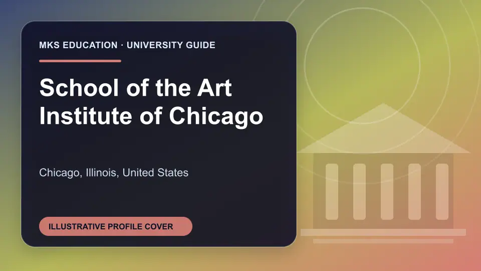 Illustrative MKS Education profile cover for School of the Art Institute of Chicago in the USA