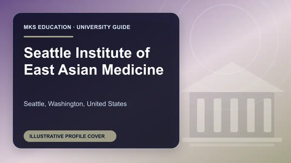 Illustrative MKS Education profile cover for Seattle Institute of East Asian Medicine in the USA
