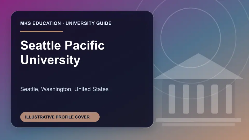 Illustrative MKS Education profile cover for Seattle Pacific University in the USA