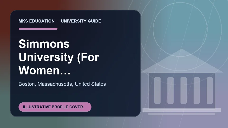 Illustrative MKS Education profile cover for Simmons University (For Women only) in the USA
