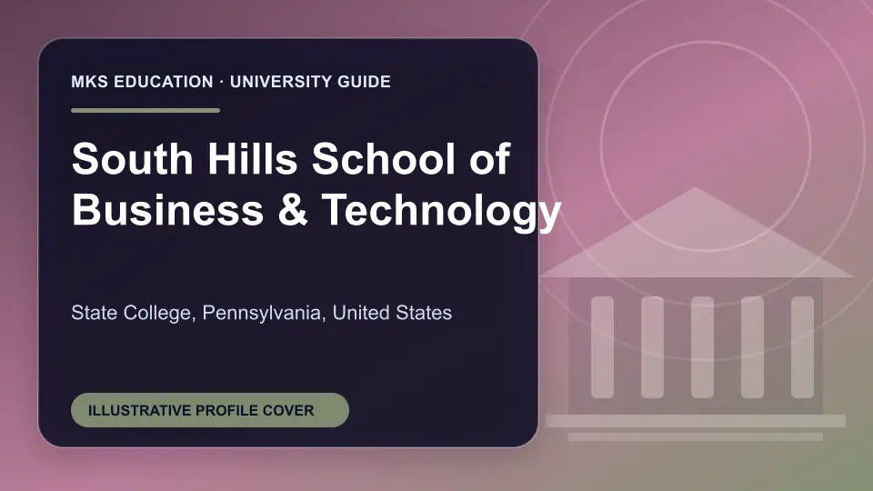 Illustrative MKS Education profile cover for South Hills School of Business & Technology in the USA