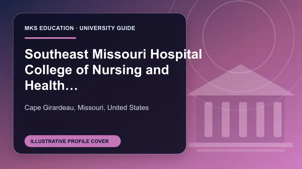 Illustrative MKS Education profile cover for Southeast Missouri Hospital College of Nursing and Health Sciences in the USA