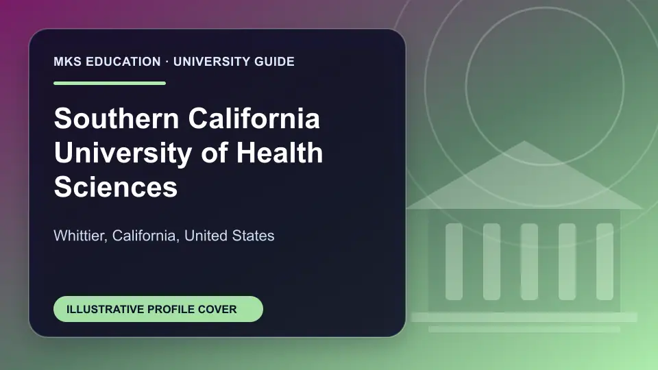 Illustrative MKS Education profile cover for Southern California University of Health Sciences in the USA