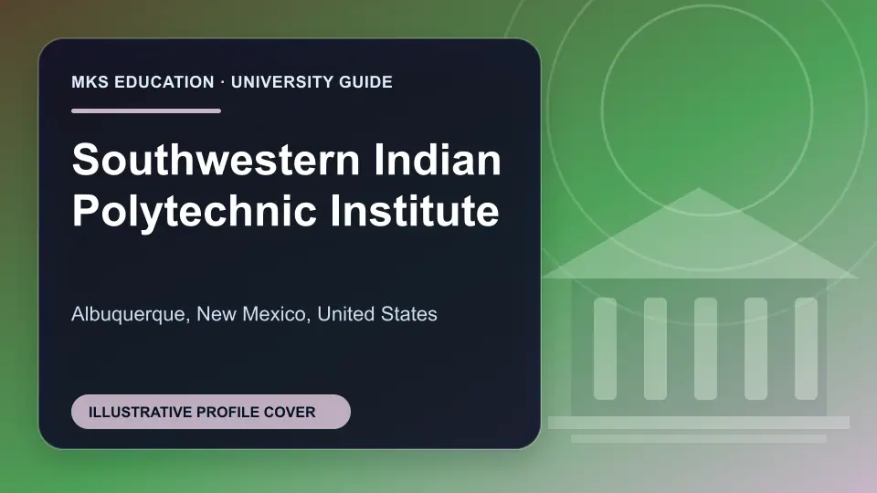 Illustrative MKS Education profile cover for Southwestern Indian Polytechnic Institute in the USA