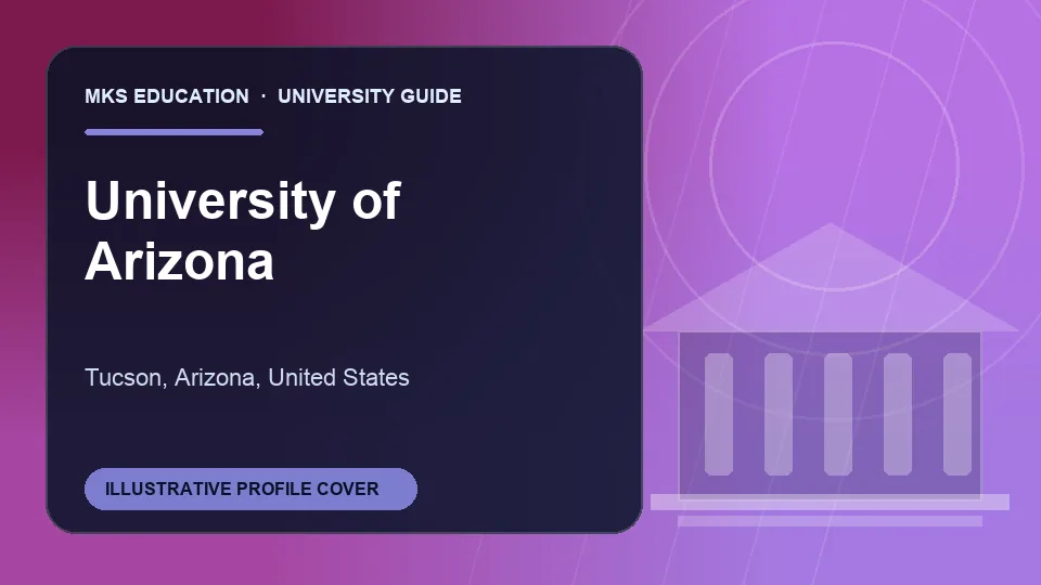 Illustrative MKS Education profile cover for University of Arizona in United States