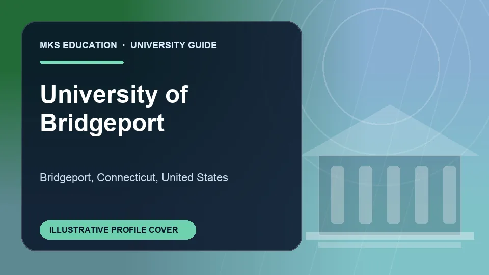 Illustrative MKS Education profile cover for University of Bridgeport in United States