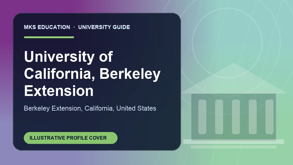 Illustrative MKS Education profile cover for University of California, Berkeley Extension in United States
