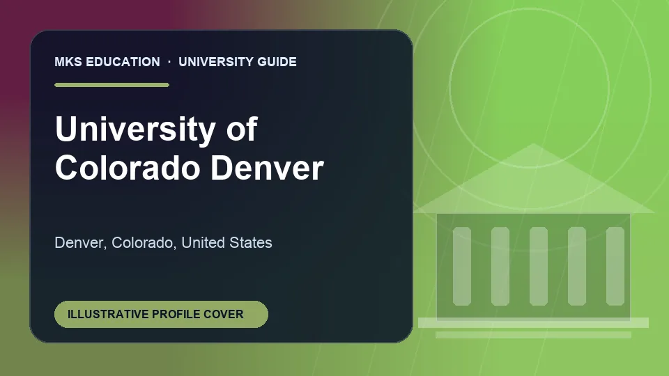 Illustrative MKS Education profile cover for University of Colorado Denver in United States