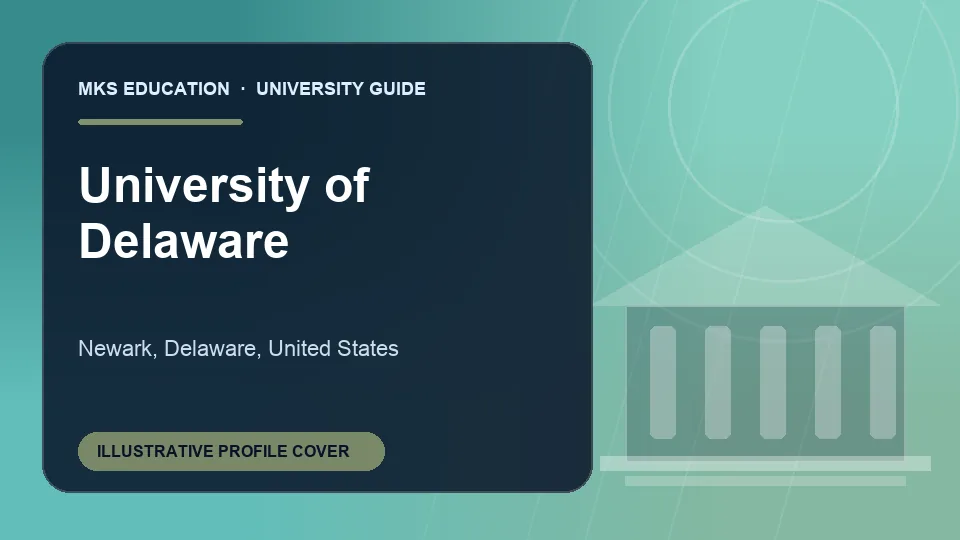Illustrative MKS Education profile cover for University of Delaware in United States