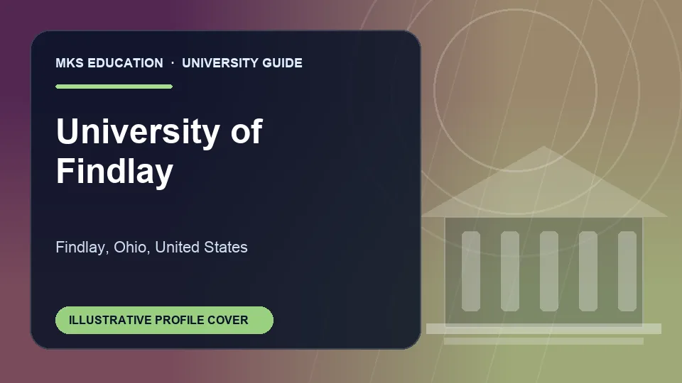 Illustrative MKS Education profile cover for University of Findlay in the USA