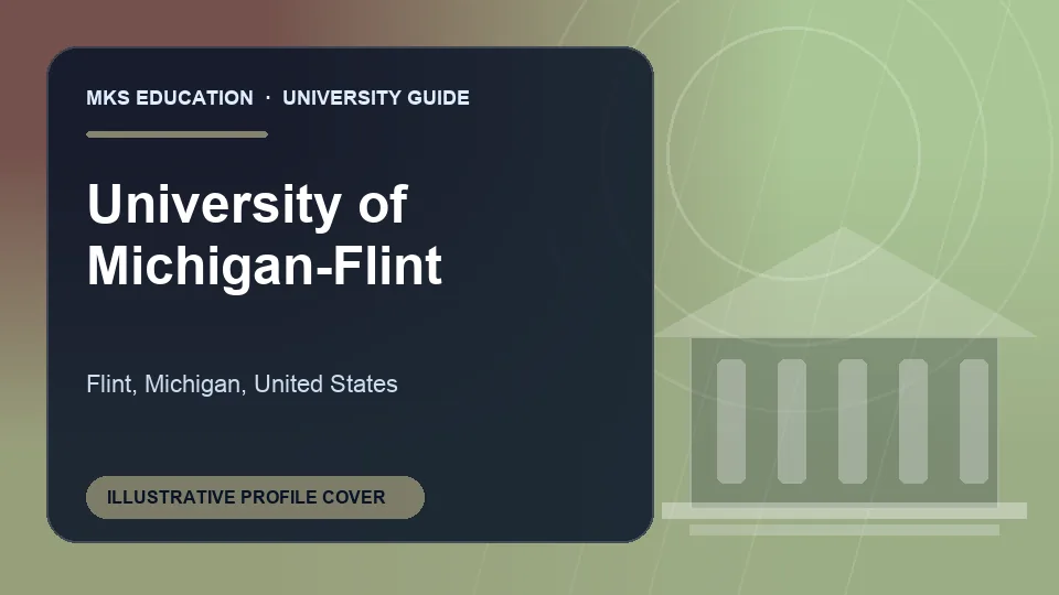 Illustrative MKS Education profile cover for University of Michigan-Flint in United States