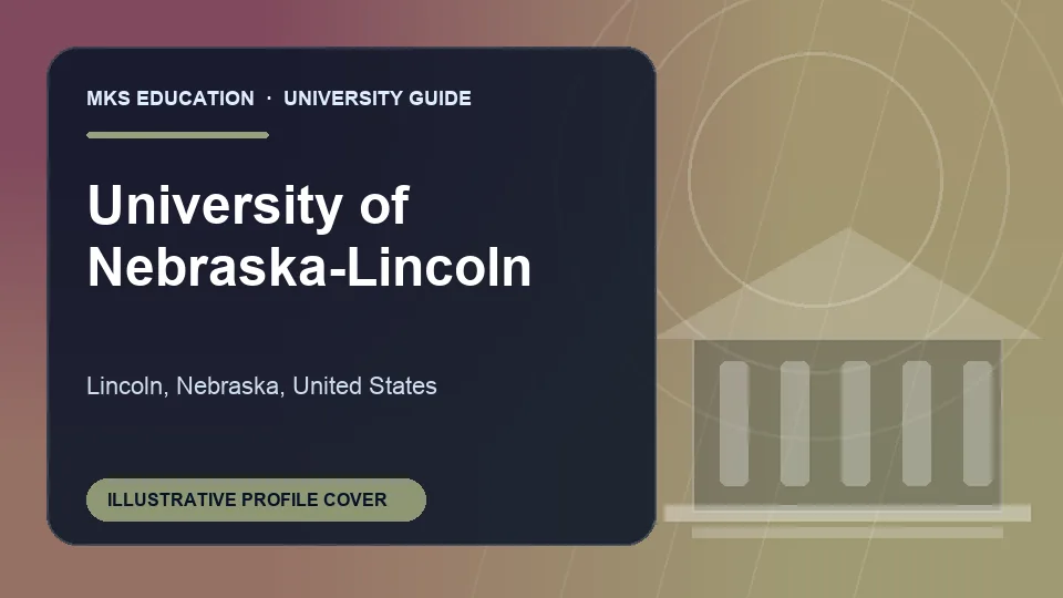 Illustrative MKS Education profile cover for University of Nebraska-Lincoln in United States