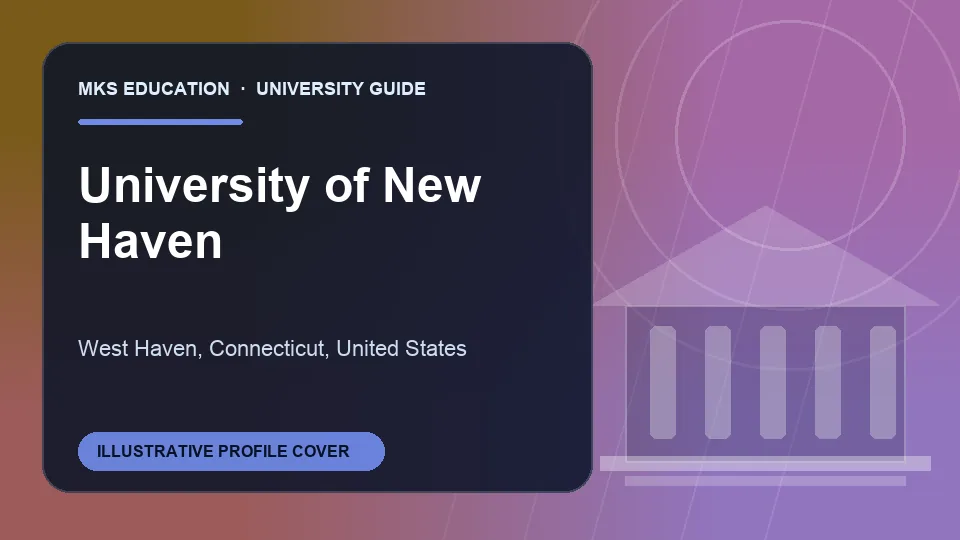 Illustrative MKS Education profile cover for University of New Haven in United States