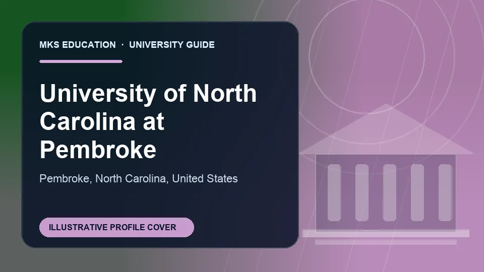 Illustrative MKS Education profile cover for University of North Carolina at Pembroke in United States