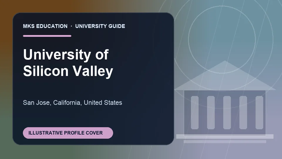 Illustrative MKS Education profile cover for University of Silicon Valley in United States