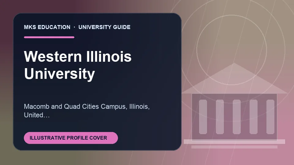 Illustrative MKS Education profile cover for Western Illinois University in United States