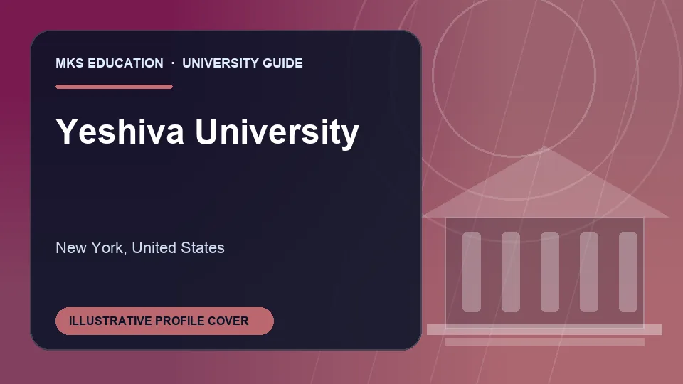 Illustrative MKS Education profile cover for Yeshiva University in United States